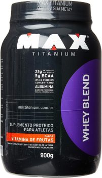 Whey Blend – 900g Vitamina de Frutas, Max Titanium