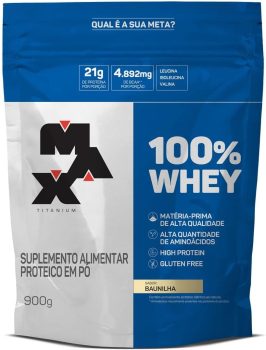 100% Whey Refil (900G) – Baunilha – Max Titanium