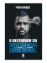 Destravar da Inteligência Emocional: Capa Especial + marcador de páginas Capa comum – 9 abril 2022
